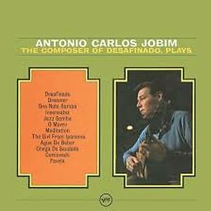 The Composer Of Desafinado, Plays by Antonio Carlos Jobim