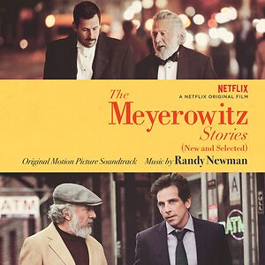 The Meyerowitz Stories (New And Selected) by Randy Newman