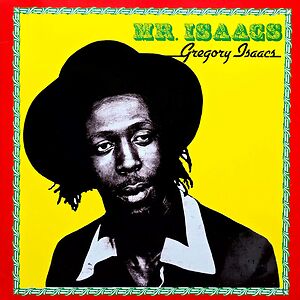Mr. Isaacs  by Gregory Isaacs