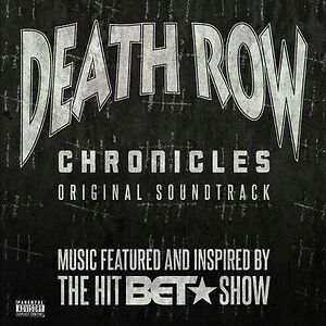 Death Row Chronicles (Original Soundtrack) by Various