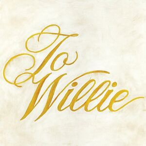To Willie by Phosphorescent