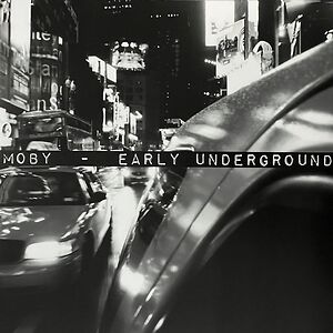 Early Underground - Black Vinyl by Moby
