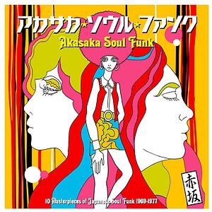 Akasaka Soul Funk 1969-1977 by Various