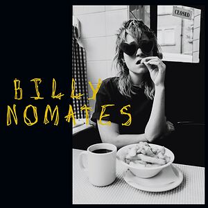 Billy Nomates by Billy Nomates