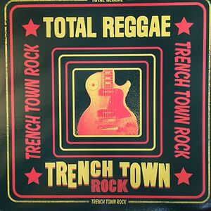 Total Reggae (Trench Town Rock) by Various