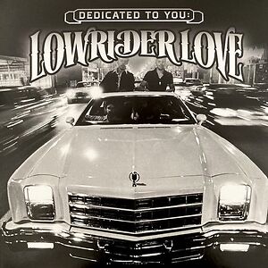 Dedicated to You: Lowrider Love by Various