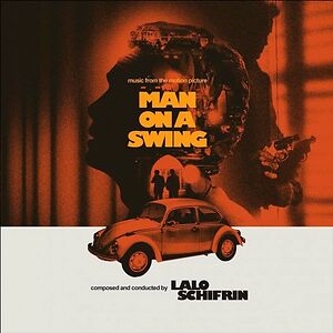 Man On A Swing (Original Motion Picture Soundtrack) by Lalo Schifrin