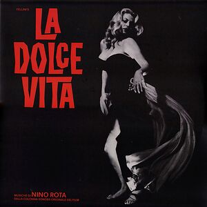Fellini's La Dolce Vita by Nino Rota
