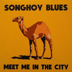 Meet Me In The City by Songhoy Blues