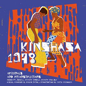 Kinshasa 1978 (Originals and Reconstructions) by Orchestre Sanka