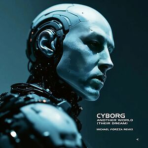 Another World (Their Dream) by Cyborg
