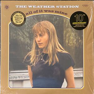All Of It Was Mine by The Weather Station