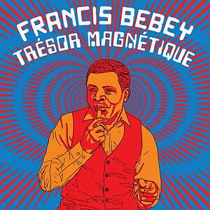 Tr?sor Magn?tique by Francis Bebey
