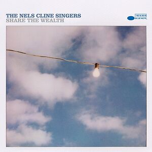 Share The Wealth by The Nels Cline Singers