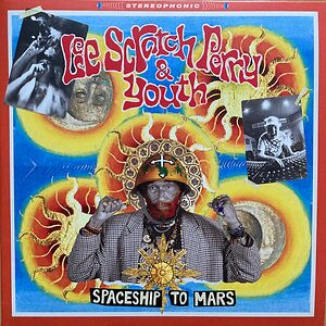 Spaceship To Mars by Lee Perry