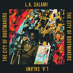 The City of Bootmakers by L.A. Salami