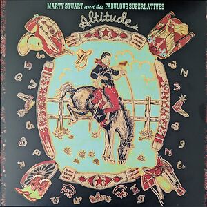 Altitude by Marty Stuart And His Fabulous Superlatives