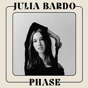 Phase by Julia Bardo