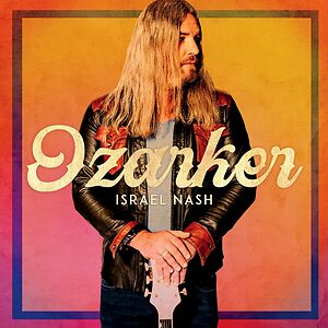 Ozarker by Israel Nash