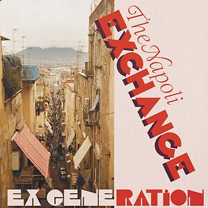 The Napoli Exchange by Ex Generation