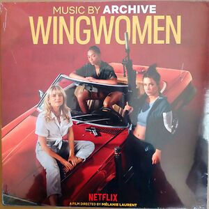 Wingwomen (Original Netflix Film Soundtrack) by Archive