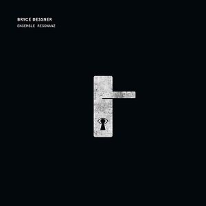 Bryce Dessner: Tenebre by Ensemble Resonanz