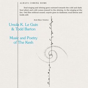 Music And Poetry Of The Kesh by Ursula Le Guin