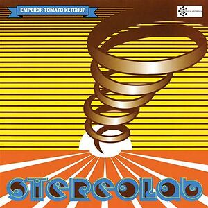 Emperor Tomato Ketchup by Stereolab