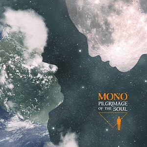 Pilgrimage Of The Soul by Mono