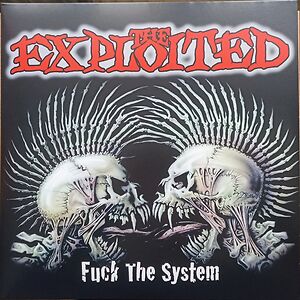 Fuck The System by The Exploited