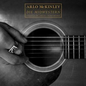 Die Midwestern by Arlo McKinley