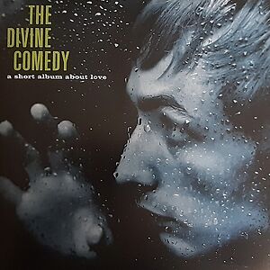 A Short Album About Love by The Divine Comedy