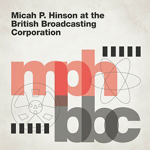 Micah P. Hinson At The British Broadcasting Corporation  by Micah P. Hinson