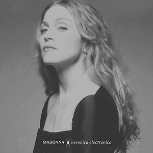 Veronica Electronica by Madonna