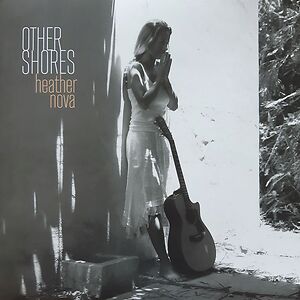 Other Shores by Heather Nova