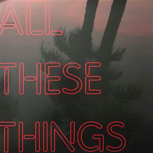 All These Things by Thomas Dybdahl