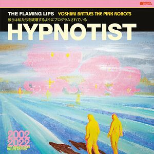 Hypnotist by The Flaming Lips