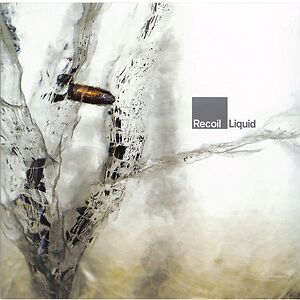 Liquid by Recoil