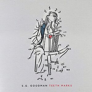 Teeth Marks by S.G. Goodman