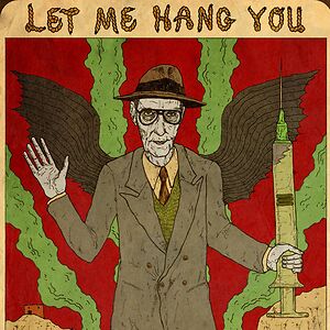 Let Me Hang You by William S. Burroughs