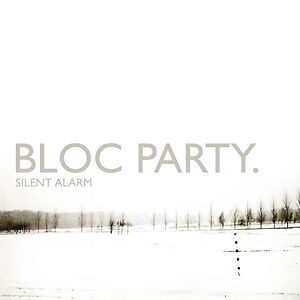 Silent Alarm - 20th Anniversary Edition Box Set by Bloc Party
