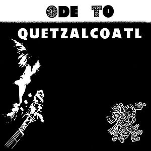 Ode To Quetzalcoatl by Dave Bixby