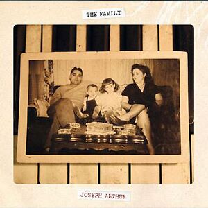 The Family  by Joseph Arthur