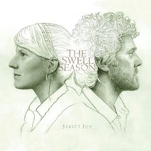Strict Joy by The Swell Season