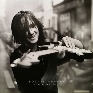 The Rules Of Fire - The Live by Sophie Hunger