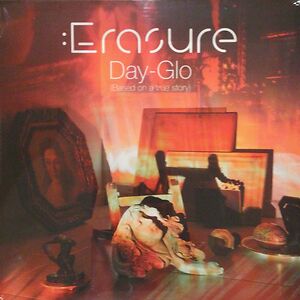 Day-Glo (Based On A True Story) by Erasure