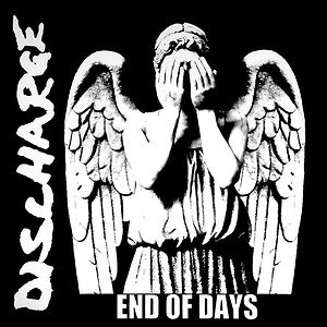 End Of Days by Discharge