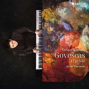 Javier Perianes - Granados Goyescas - El Pelele by Enrique Granados