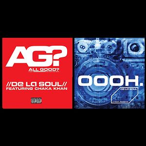 All Good?/Oooh. by De La Soul