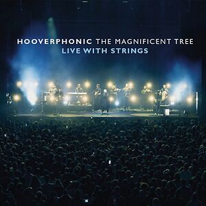 The Magnificent Tree - Live With Strings by Hooverphonic